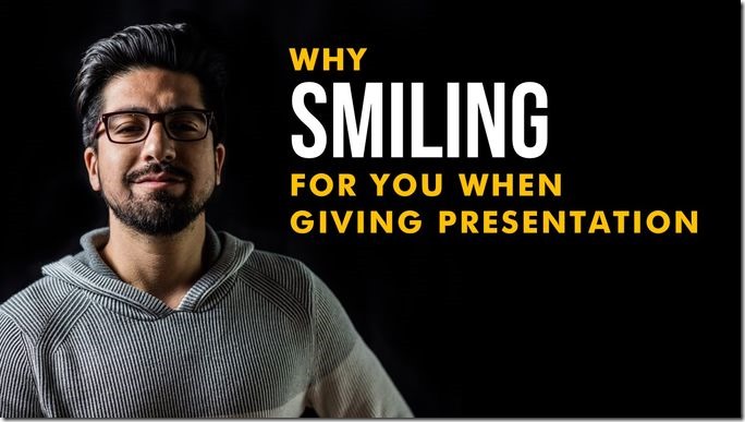 Why Smiling is Good for You When Giving Presentation_art